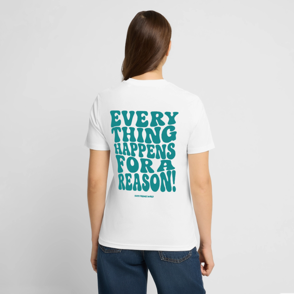 Unisex Bio-T-Shirt EVERYTHING - Weiß