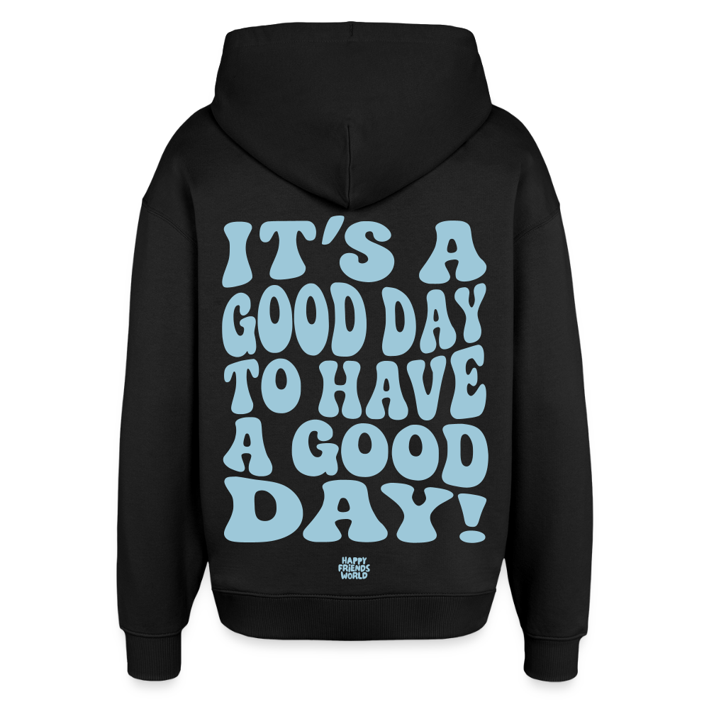 OVERSIZED Bio-Hoodie Unisex GOOD DAY - Schwarz