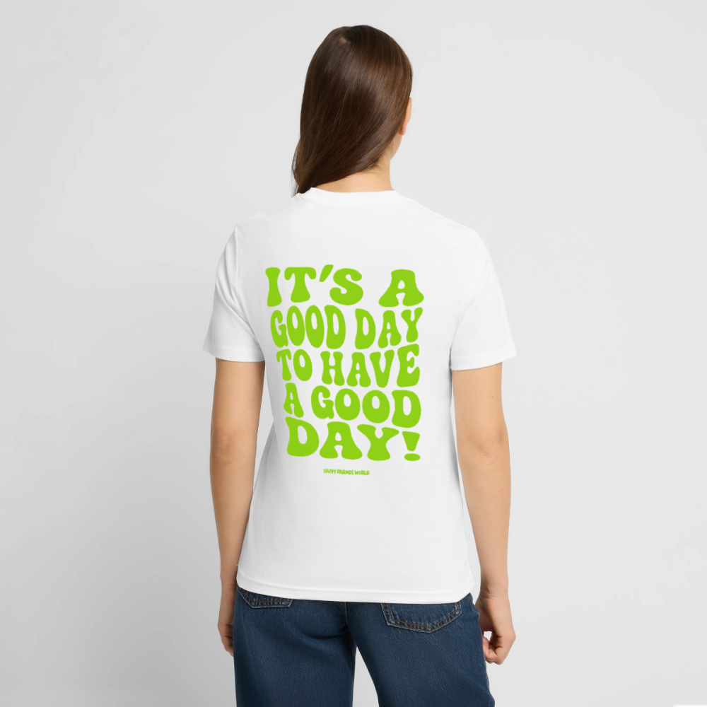 Unisex Bio-T-Shirt GOOD DAY - Weiß