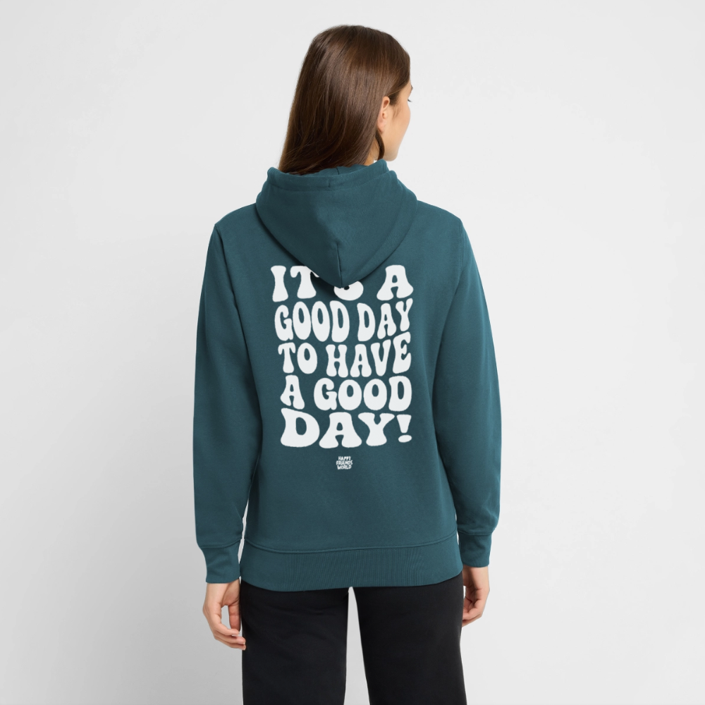 PREMIUM Unisex Bio-Hoodie GOOD DAY - Dunkles Petrol