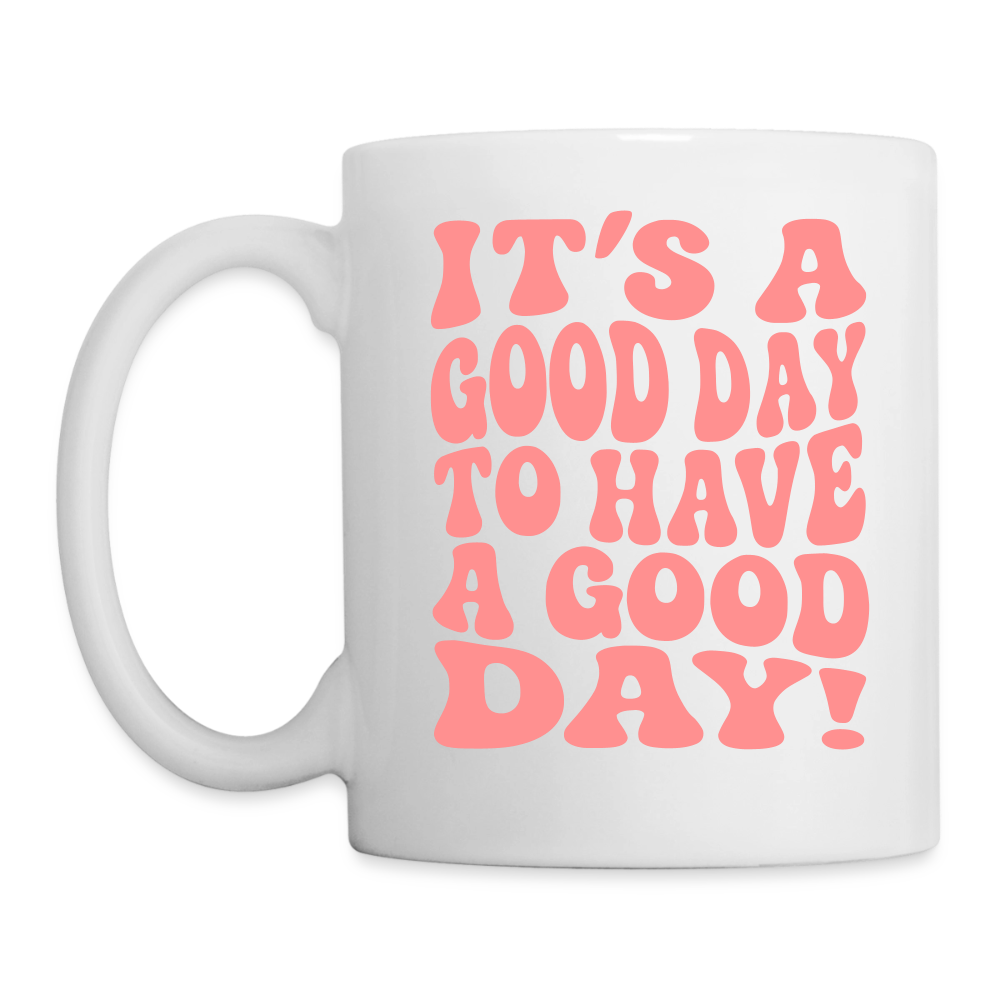 Tasse GOOD DAY - Weiß