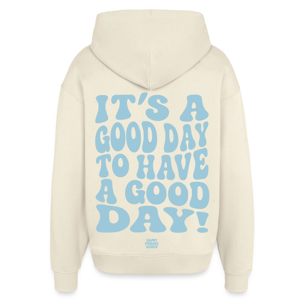 OVERSIZED Bio-Hoodie Unisex GOOD DAY - Natur