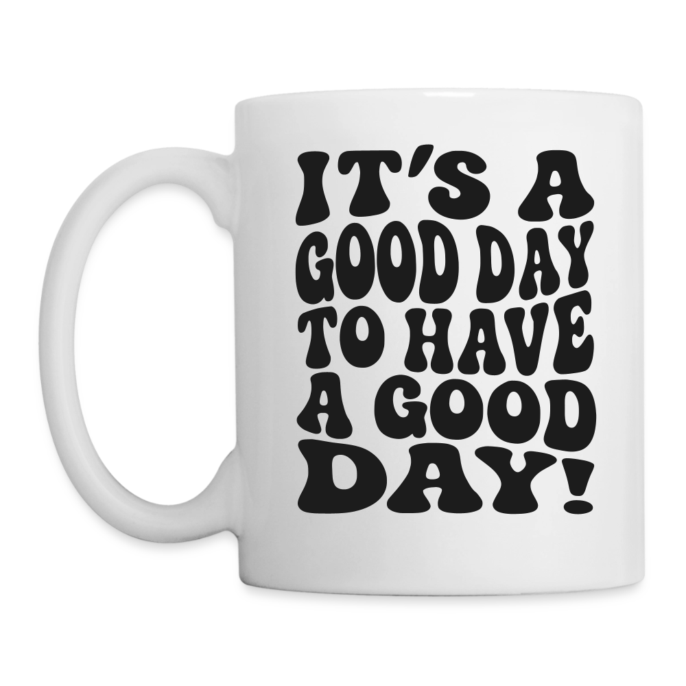 Tasse GOOD DAY - Weiß