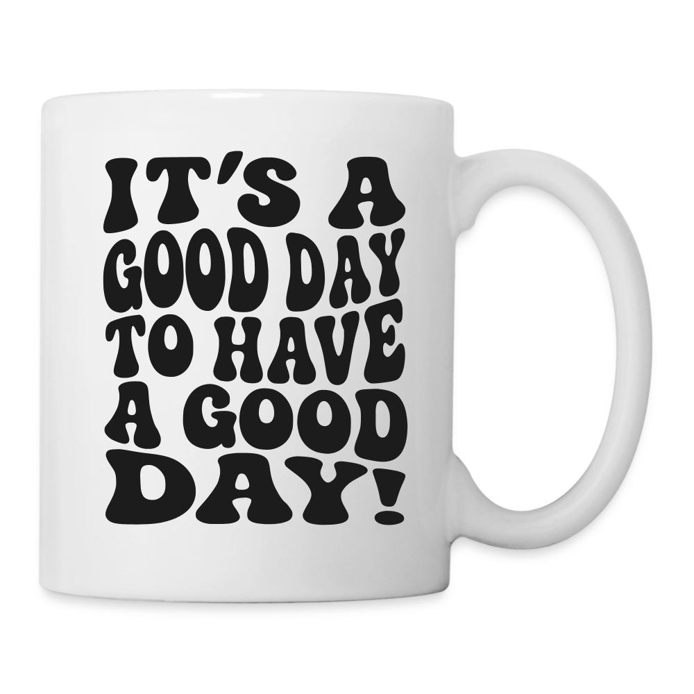 Tasse GOOD DAY - Weiß