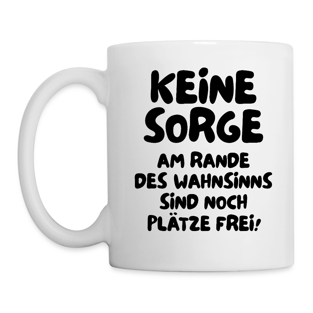 Tasse WAHNSINN - Weiß