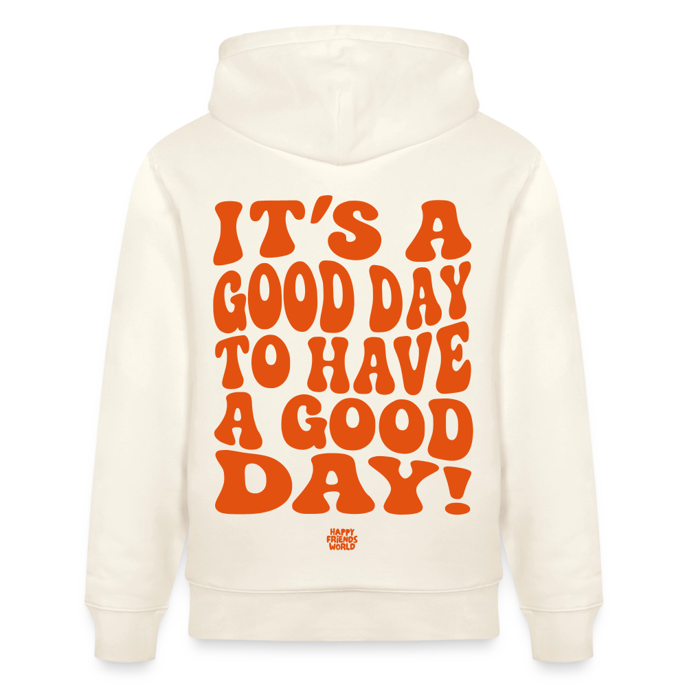 PREMIUM Unisex Bio-Hoodie GOOD DAY - Naturweiß 